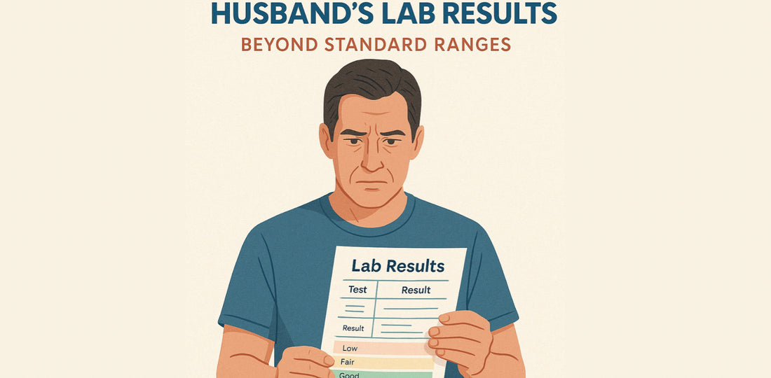 Understanding Your Husband’s Lab Results: Beyond Standard Ranges